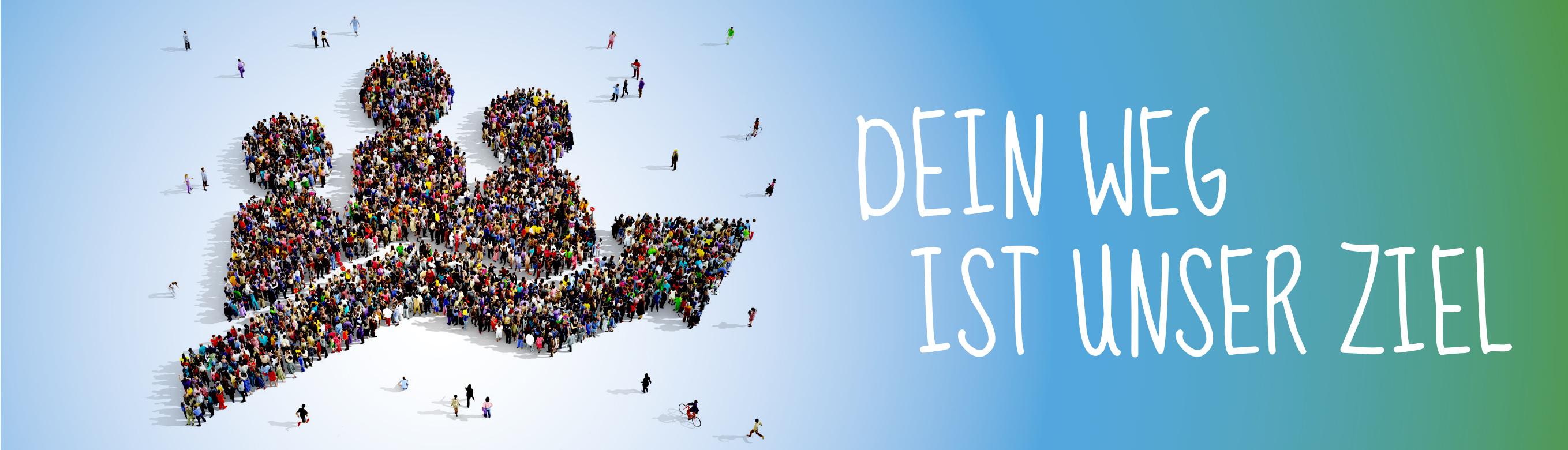 Bild dein Weg ist unser Ziel